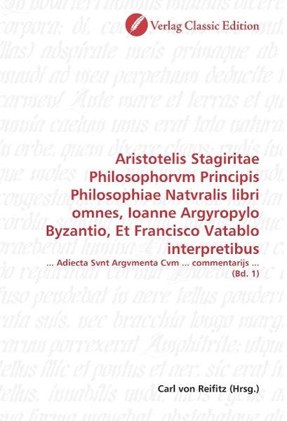 Produktbild: Aristotelis Stagiritae Philosophorvm Principis Philosophiae