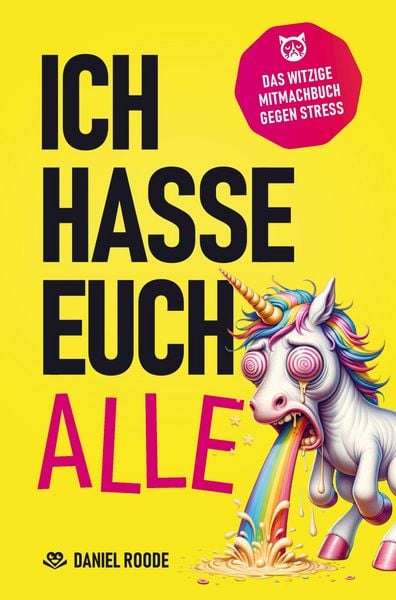 Ich hasse euch alle, Taschenbuch von Daniel Roode, Bookmundo, 9789403749471