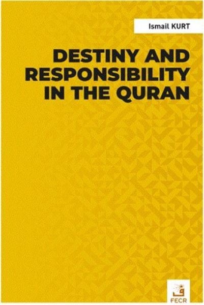 Produktbild: Destiny and Responsibility in the Quran