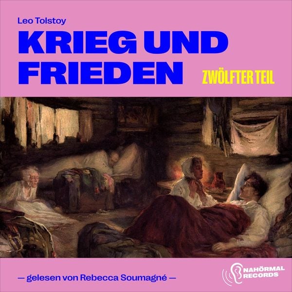 Produktbild: Krieg und Frieden (Zw&ouml;lfter Teil)