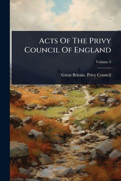 Produktbild: Acts Of The Privy Council Of England