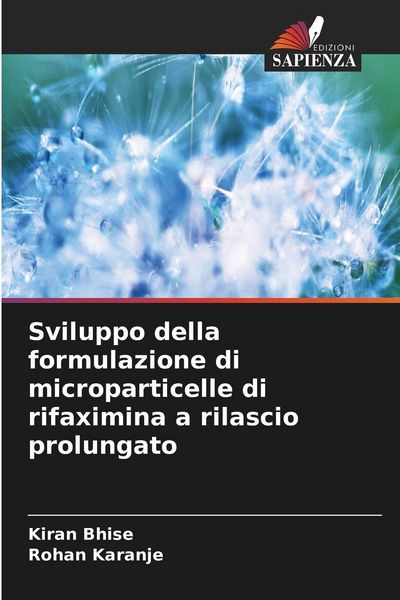 Produktbild: Sviluppo della formulazione di microparticelle di rifaximina a rilascio prolungato