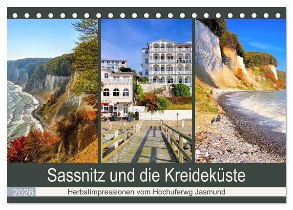 Produktbild: Sassnitz und die Kreidek&uuml;ste - Herbstimpressionen vom Hochuferweg Jasmund (Tischkalender 2026 DIN A5 quer), CALVENDO Monatskalender