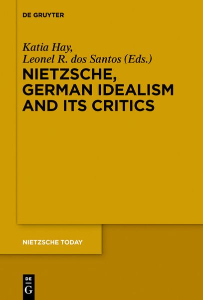 Produktbild: Nietzsche, German Idealism and Its Critics