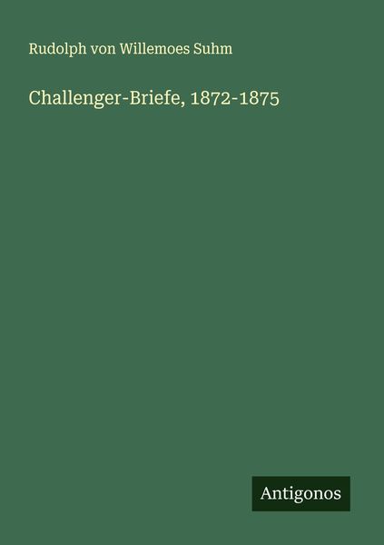 Produktbild: Challenger-Briefe, 1872-1875