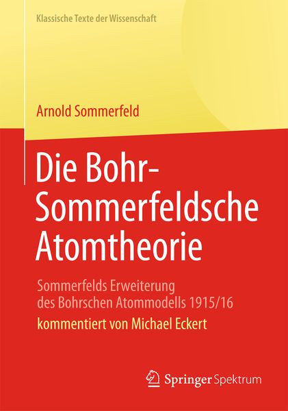 Produktbild: Die Bohr-Sommerfeldsche Atomtheorie