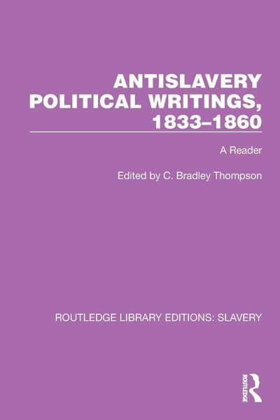 Produktbild: Antislavery Political Writings, 1833-1860