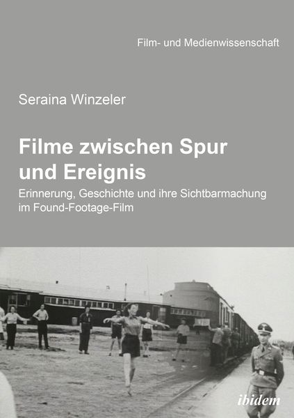Filme zwischen Spur und Ereignis, Taschenbuch von Seraina Winzeler, Ibidem, 9783838204147