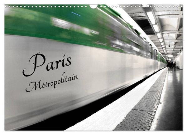 Paris Métropolitain (Calendrier mural 2026 DIN A3 vertical), CALVENDO calendrier mensuel