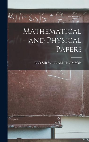 Produktbild: Mathematical and Physical Papers