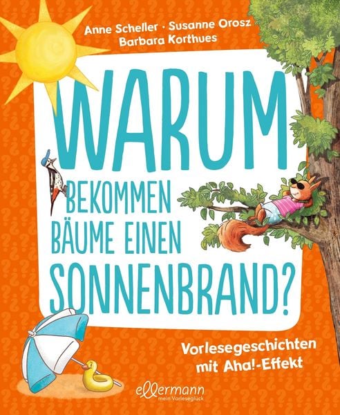 Produktbild: Warum bekommen B&auml;ume einen Sonnenbrand?