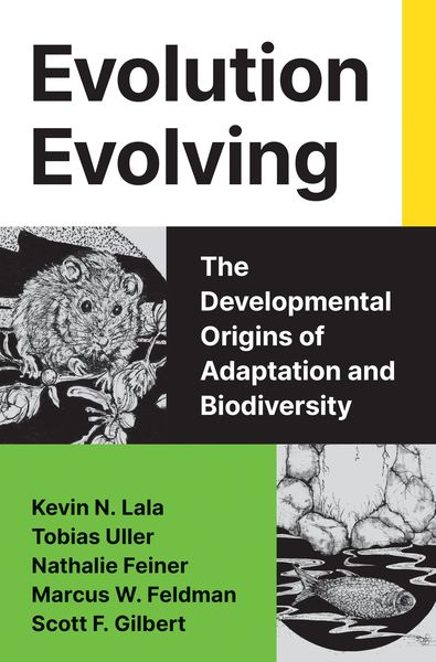 Produktbild: Evolution Evolving - The Developmental Origins of Adaptation and Biodiversity