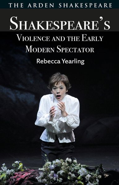Produktbild: Shakespeare's Violence and the Early Modern Spectator