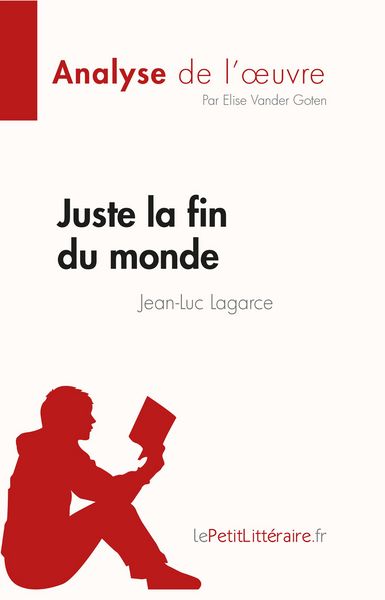 Produktbild: Juste la fin du monde de Jean-Luc Lagarce (Fiche de lecture)