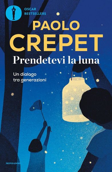 Produktbild: Prendetevi la luna. Un dialogo tra generazioni