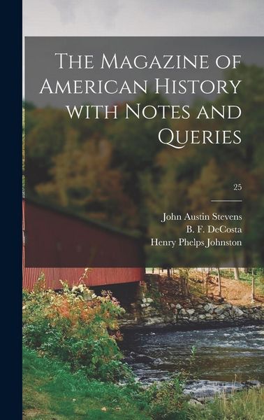Produktbild: The Magazine of American History With Notes and Queries; 25