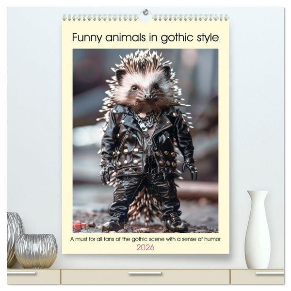 Produktbild: Funny animals in gothic style (High Quality Premium Wall Calendar 2026 DIN A2 portrait),CALVENDO 12 Month Wall Calendar