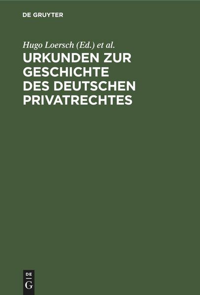 Produktbild: Urkunden zur Geschichte des deutschen Privatrechtes