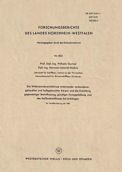 Produktbild: Die Widerstandsverh&auml;ltnisse miteinander verbundener getauchter und halbgetauchter K&ouml;rper und die Ermittlung gegenseitiger Beeinflussung, g&uuml;nstiger For