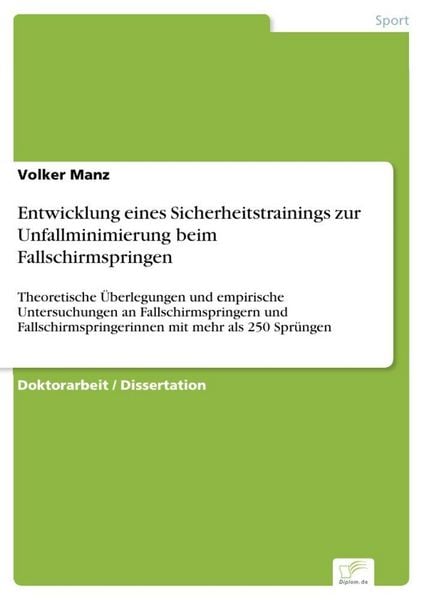 Produktbild: Entwicklung eines Sicherheitstrainings zur Unfallminimierung beim Fallschirmspringen