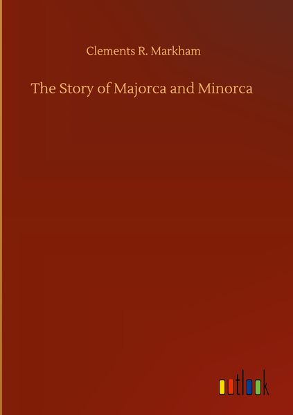 Produktbild: The Story of Majorca and Minorca