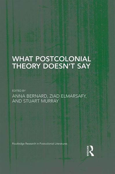 Produktbild: What Postcolonial Theory Doesn't Say