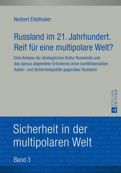 Produktbild: Russland im 21. Jahrhundert. Reif f&uuml;r eine multipolare Welt?