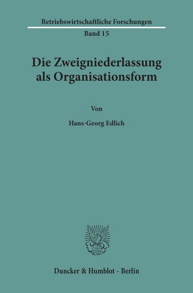 Produktbild: Die Zweigniederlassung als Organisationsform.