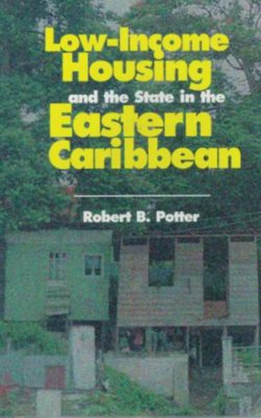 Produktbild: Low-Income Housing and the State in the Eastern Caribbean