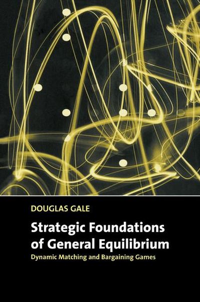 Produktbild: Strategic Foundations of General Equilibrium