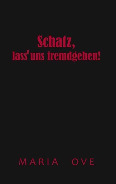 Produktbild: Schatz, lass uns fremdgehen!