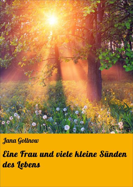 Produktbild: Eine Frau und viele kleine S&uuml;nden des Lebens
