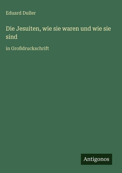 Produktbild: Die Jesuiten, wie sie waren und wie sie sind