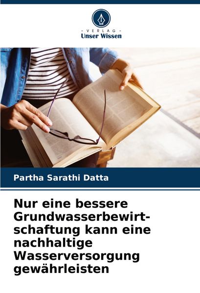 Produktbild: Nur eine bessere Grundwasserbewirt- schaftung kann eine nachhaltige Wasserversorgung gew&auml;hrleisten