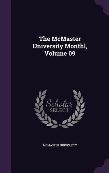 Produktbild: The McMaster University Monthl, Volume 09