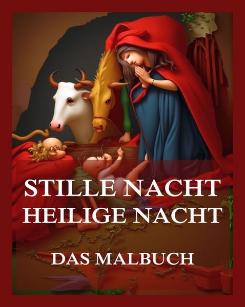 Produktbild: Stille Nacht, heilige Nacht - Das Malbuch