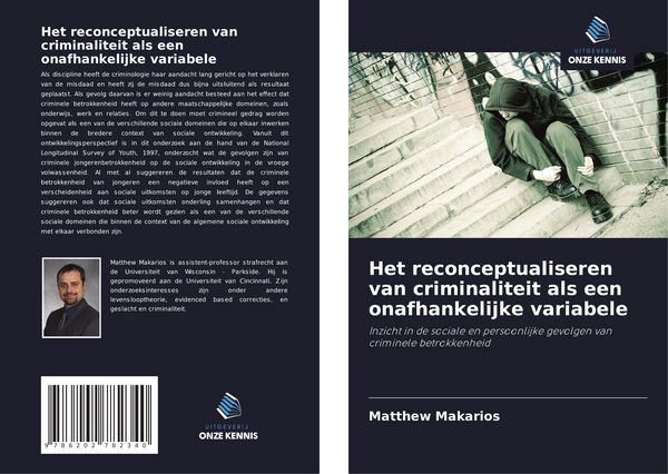 Produktbild: Het reconceptualiseren van criminaliteit als een onafhankelijke variabele