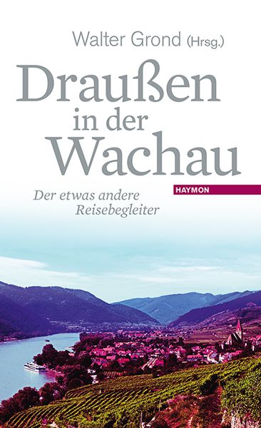 Produktbild: Drau&szlig;en in der Wachau