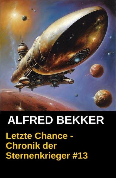 Produktbild: Chronik der Sternenkrieger 13 - Letzte Chance (Science Fiction Abenteuer)