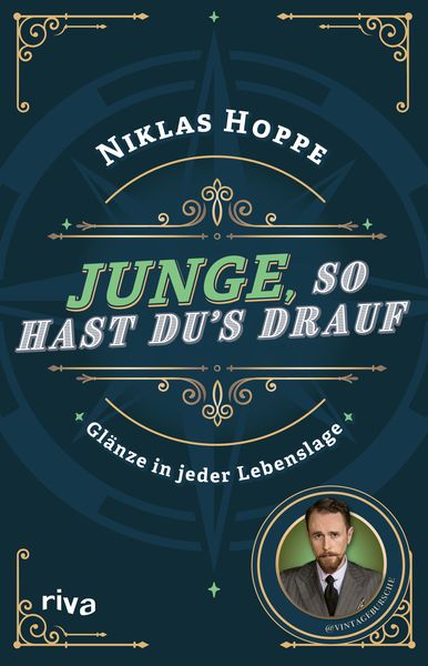 Junge, so hast du’s drauf, Taschenbuch von Niklas Hoppe,Vintagebursche, Riva, 978-3-7423-2523-5