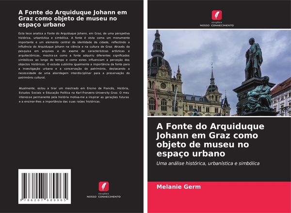 Produktbild: A Fonte do Arquiduque Johann em Graz como objeto de museu no espa&ccedil;o urbano
