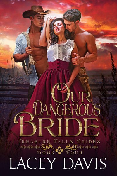 Produktbild: Our Dangerous Bride (Treasure Falls Brides, #4)