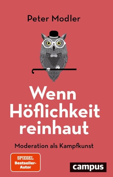 Wenn Höflichkeit reinhaut, Taschenbuch von Peter Modler, Campus, 978-3-593-51556-4
