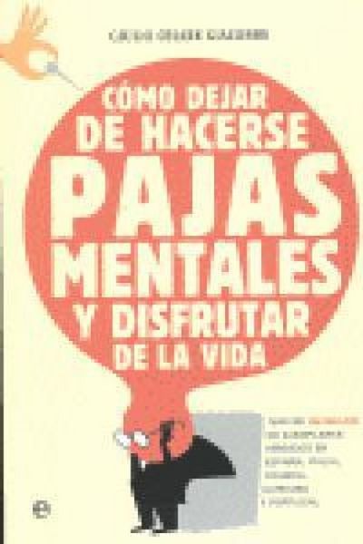 Produktbild: Cómo dejar de hacerse pajas mentales y disfrutar de la vida