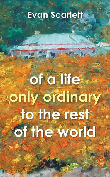 Produktbild: Of a life only ordinary to the rest of the world