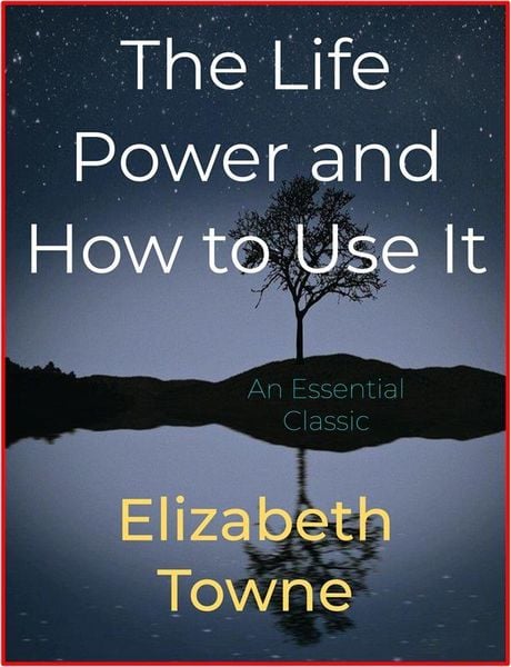 Produktbild: The Life Power and How to Use It