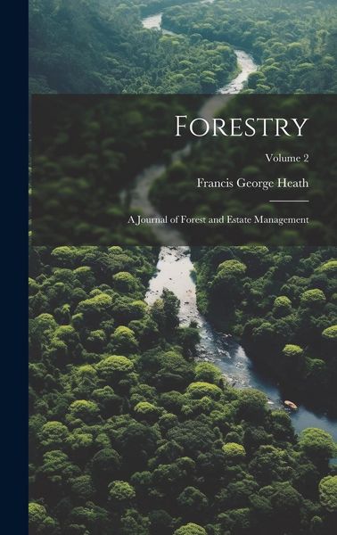 Produktbild: Forestry; a Journal of Forest and Estate Management; Volume 2