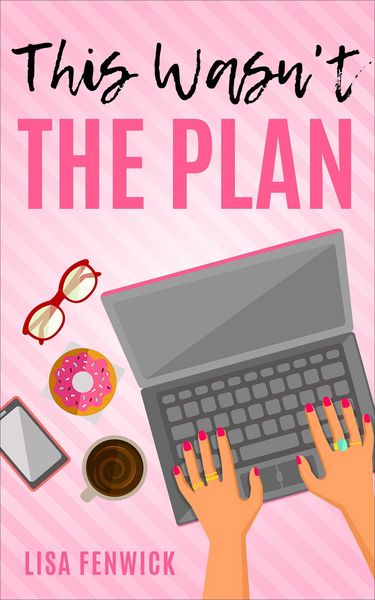 Produktbild: This Wasn't the Plan (What's The Plan?, #1)