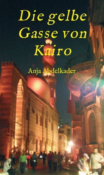 Produktbild: Die gelbe Gasse von Kairo