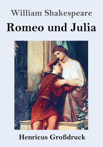 Produktbild: Romeo und Julia (Gro&szlig;druck)